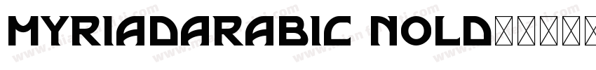 myriadarabic nold字体转换